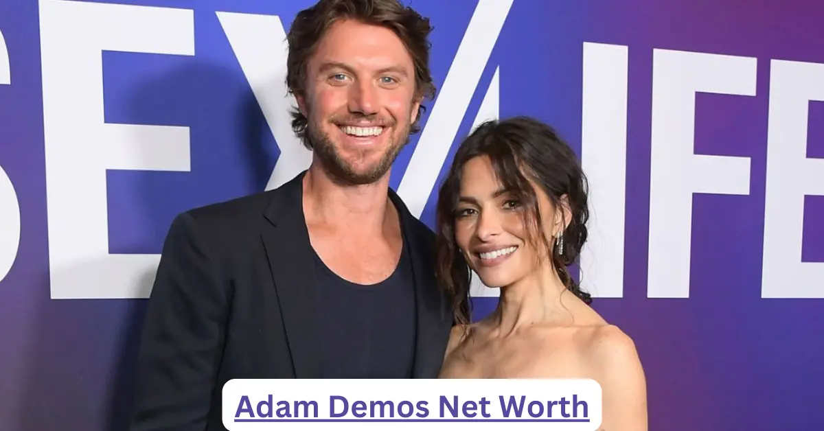 Adam Demos Net Worth